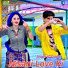 Nisani Love Ki